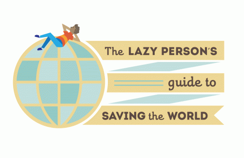 The Lazy Person's Guide to Save the World (UN)